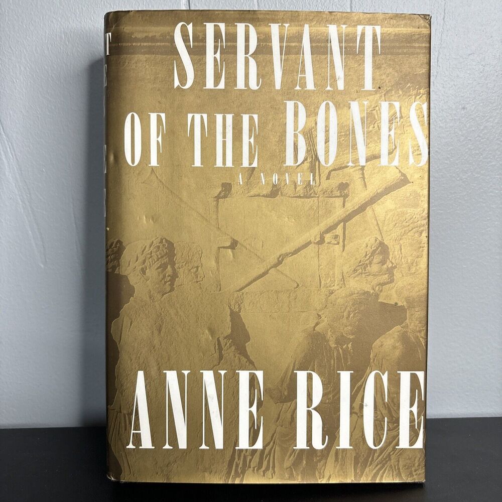 Servant of the Bones by Anne Rice (1996, Hardcover)